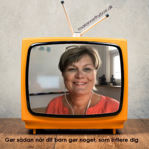 Marianne's_TV_gør dette hvis du er irriteret på dit barn
