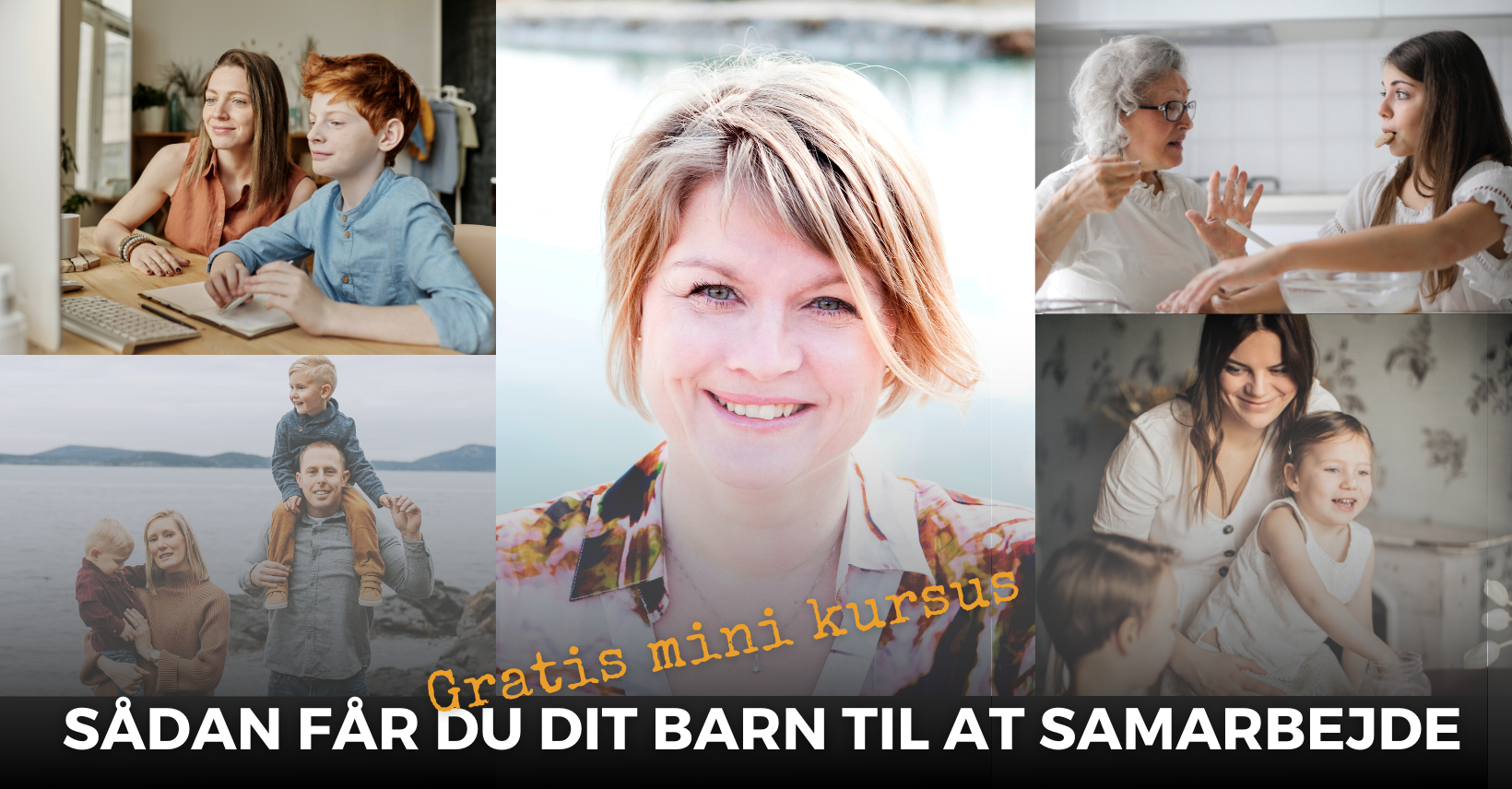 Sådan får du dit barn til at samarbejde Gratis kursus Marianne Thyboe